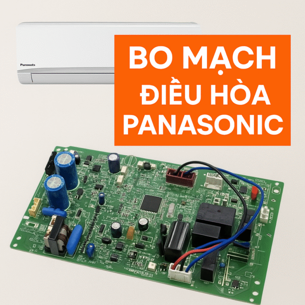 Bo Mạch Điều Hòa Panasonic – Đa Dạng Mã Linh Kiện, Có Sẵn Hàng