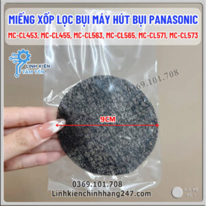 Miếng Xốp Lọc Bụi Máy Hút Bụi Panasonic MC-CL609H146, MC-CL607, MC-CL605, MC-CL603, MC-CL601 – Phụ Kiện Chính Hãng