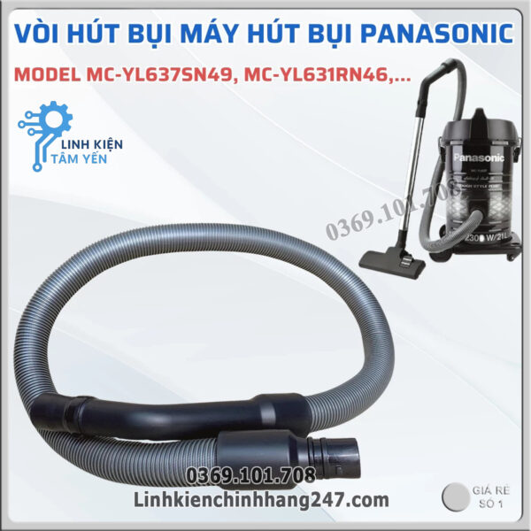 Vòi Hút Bụi Máy Hút Bụi Panasonic MC-YL637SN49, MC-YL631RN46 Chính Hãng