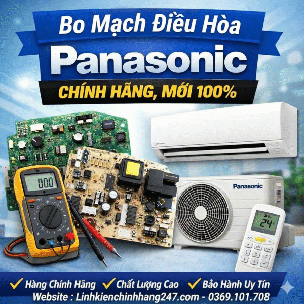 Chuyên cung cấp bo mạch điều hòa Panasonic chính hãng, mới 100%