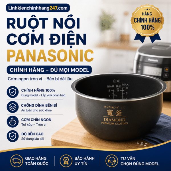 Ruột Nồi Cơm Điện Panasonic Chính Hãng – Chọn Đúng Model, Giá Tốt Nhất