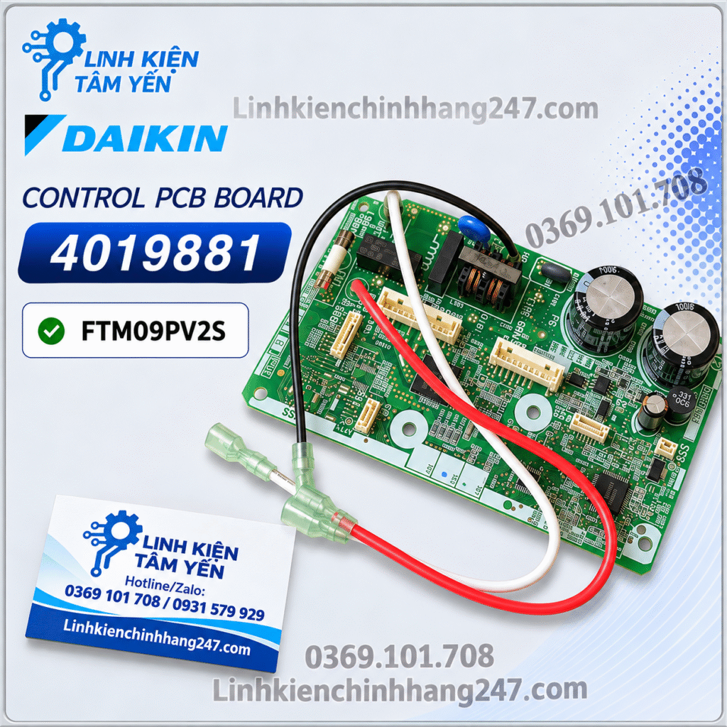 Bo Mạch Dàn Lạnh Điều Hòa Daikin FTM09PV2S Mã 4019881 Chính Hãng Mới 100%